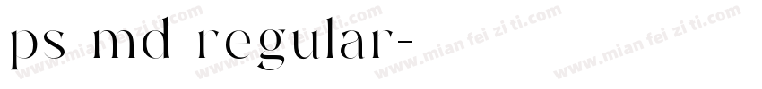 ps md regular字体转换
